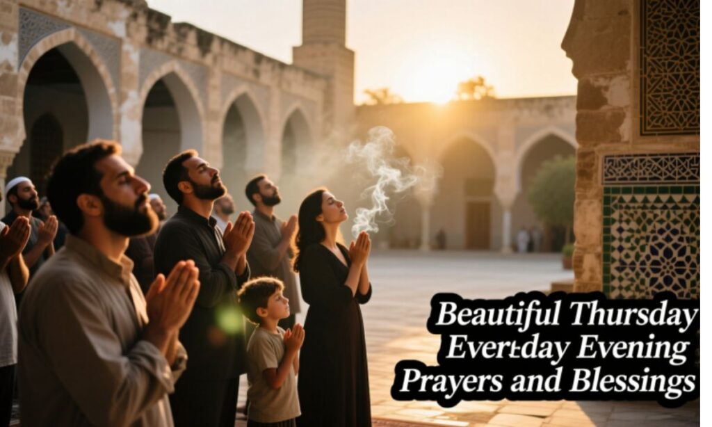 beautiful-thursday-evening-prayers-and-blessings